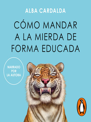cover image of Cómo mandar a la mierda de forma educada